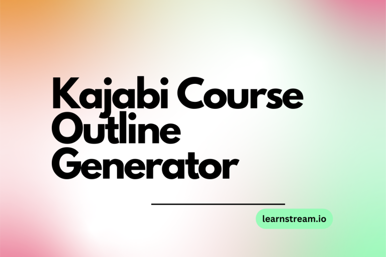 How to Use Kajabi Course Outline Generator