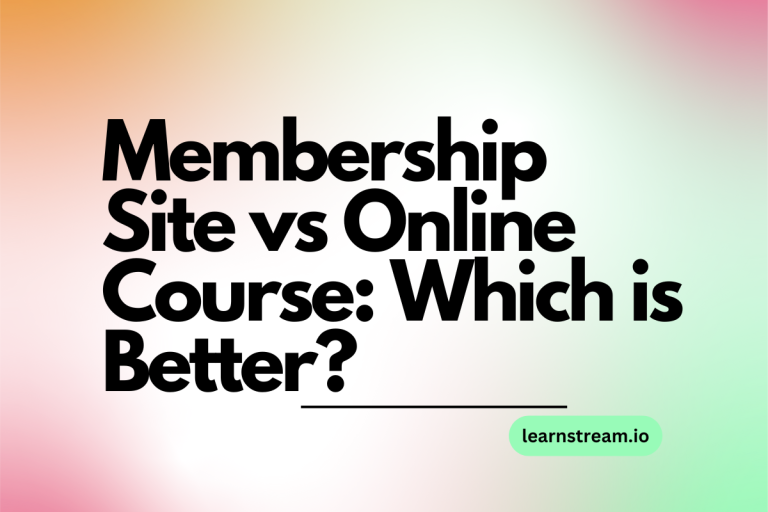 Membership Site vs Online Course: Which is Better?