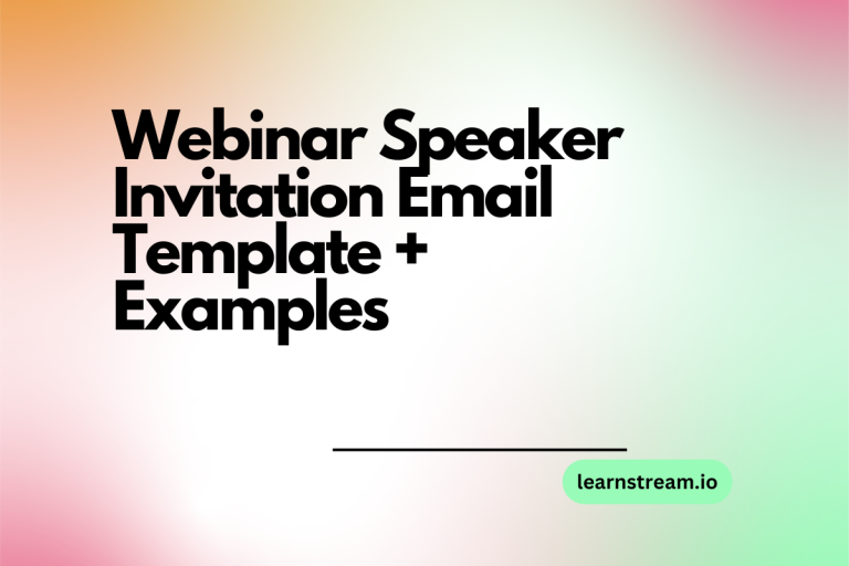 Webinar Speaker Invitation Email Template + Examples