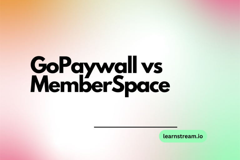 GoPaywall vs MemberSpace: Comparing Pricing, Features, and User Experience