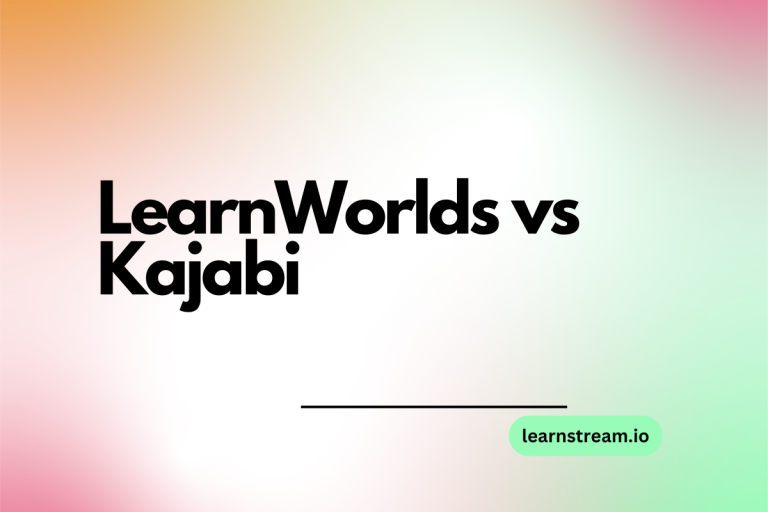 LearnWorlds vs Kajabi: Which is the Best Platform for Your Online Business?