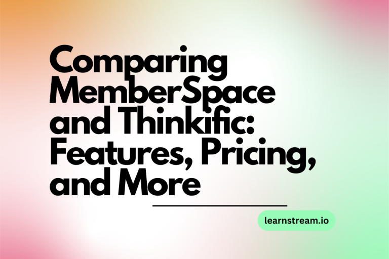 Comparing MemberSpace and Thinkific: Features, Pricing, and More