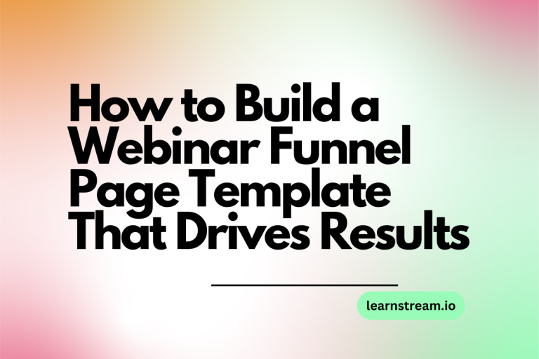 How to Build a Webinar Funnel Page Template That Drives Results