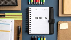 Your Guide to Making a Lesson Plan That Works